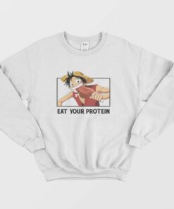 Luffy Eat Your Protein One Piece Sweatshirt 2