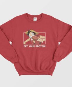 Luffy Eat Your Protein One Piece Sweatshirt 3