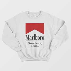 Marlboro Smoking Kills Marlboro Parody Sweatshirt 1 1