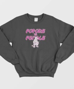 Master Splinter Future Is Female Sweatshirt 2 Master Splinter Future Is Female Sweatshirt 3