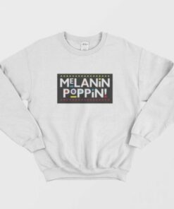 Melanin Poppin Sweatshirt 3 Melanin Poppin Sweatshirt 2 1