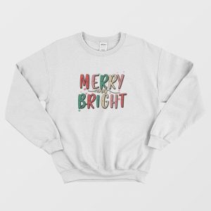 Merry and Bright Christmas Sweatshirt