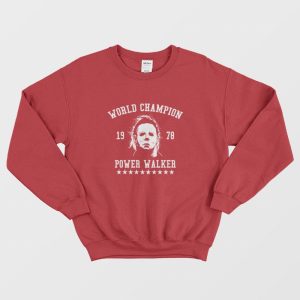 Michael Myers World Champion Power Walker Sweatshirt