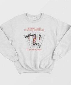 Midari Kakegurui Betting Game In Which You Could Lose Your Shirt Sweatshirt 1
