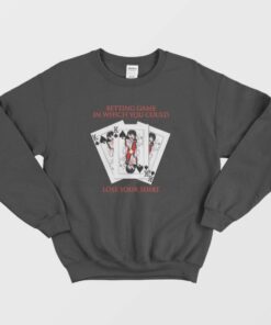 Midari Kakegurui Betting Game In Which You Could Lose Your Shirt Sweatshirt 2