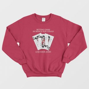 Midari Kakegurui Betting Game In Which You Could Lose Your Shirt Sweatshirt 3 1