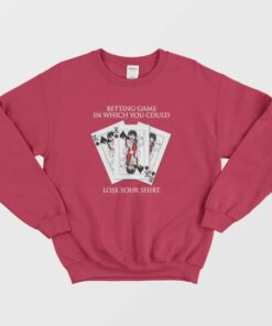 Midari Kakegurui Betting Game In Which You Could Lose Your Shirt Sweatshirt 3