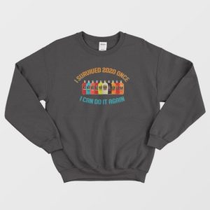 Mogen David I Survived 2020 Once I Can Do It Again Sweatshirt 4