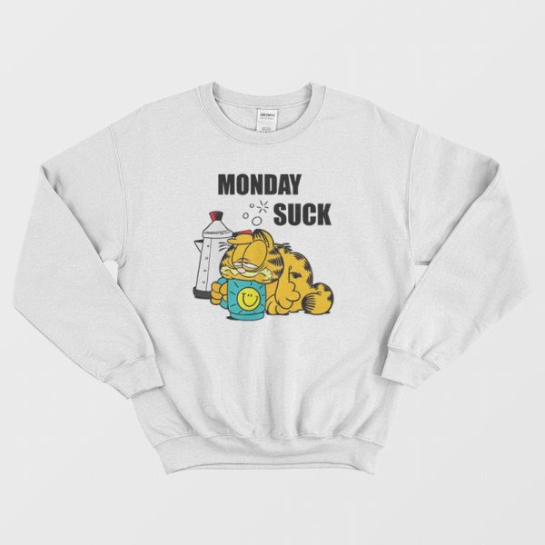 Mondays Suck Garfield Sweatshirt
