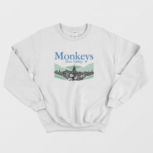 Monkeys Don Valley Sweatshirt