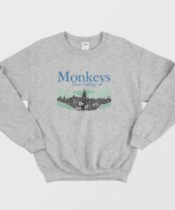 Monkeys Don Valley Sweatshirt 1 Monkeys Don Valley Sweatshirt 2