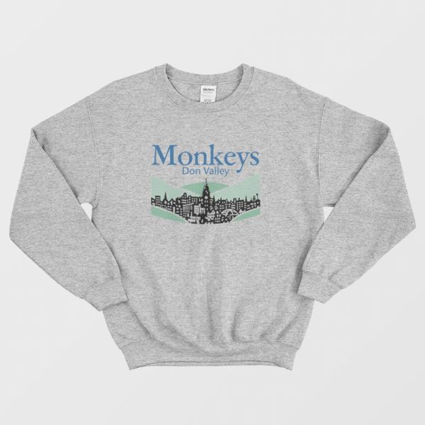 Monkeys Don Valley Sweatshirt