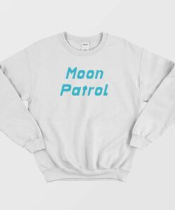 Moon Patrol Sweatshirt 1