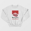 More Girl Marlboro Parody Sweatshirt