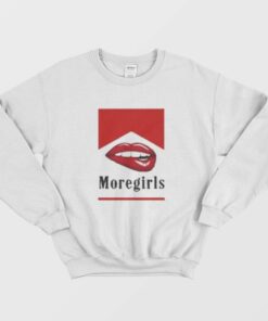 More Girl Marlboro Parody Sweatshirt 1