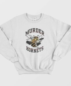 Murder Hornets Bee Kill Kill Sweatshirt 1 Murder Hornets Bee Kill Kill Sweatshirt 2