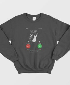 My Cat And Butterfly Is Calling And I Must Go Sweatshirt 2