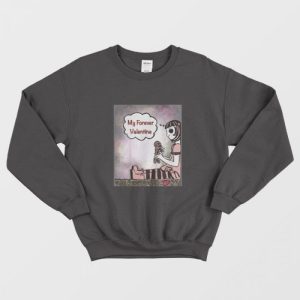 My Forever Valentine Sweet Morbid Dark Heart Break Sweatshirt