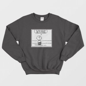 My Idols Are Dead and My Enemies Are In Power Sweatshirt 4