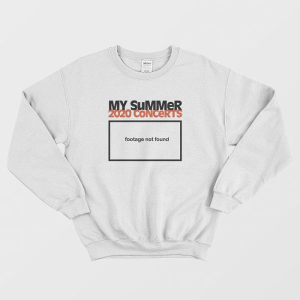 My Summer 2020 Concert Sweatshirt