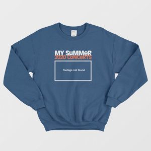 My Summer 2020 Concert Sweatshirt 3