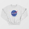NASA Logo Not Flat We Checked Sweatshirt
