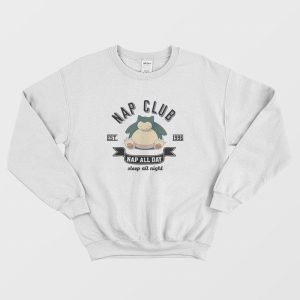 Nap Club Snorlax Nap All Day Sleep All Night Pokemon Sweatshirt