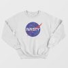 Nasty Nasa Parody Sweatshirt