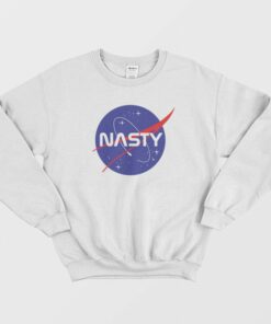 Nasty Nasa Parody Sweatshirt 1