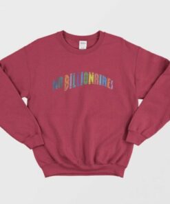 No billionaires Sweatshirt 2