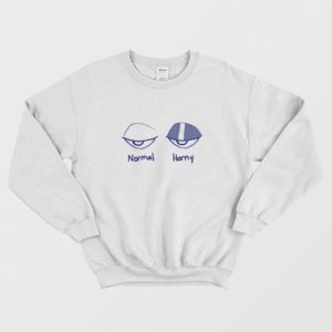 Normal Eye vs Horny Eye Sweatshirt 3