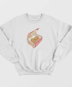 Nugs Not Drugs Chicken Nuggets Sweatshirt 3 Nugs Not Drugs Chicken Nuggets Sweatshirt 4