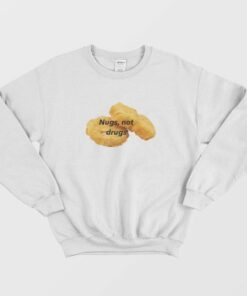 Nugs Not Drugs Sweatshirt 2