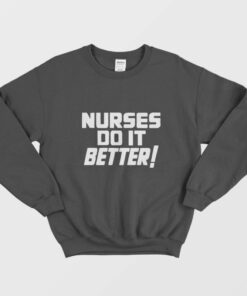 Nurses Do It Better Robert Plant Led Zeppelin Sweatshirt 1