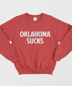 Oklahoma Suck Sweatshirt 2