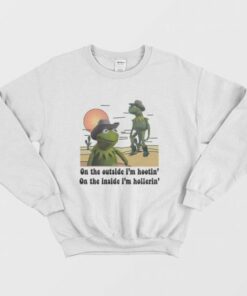 On The Outside Im Hootin On The Inside Im Hollerin Sweatshirt 3