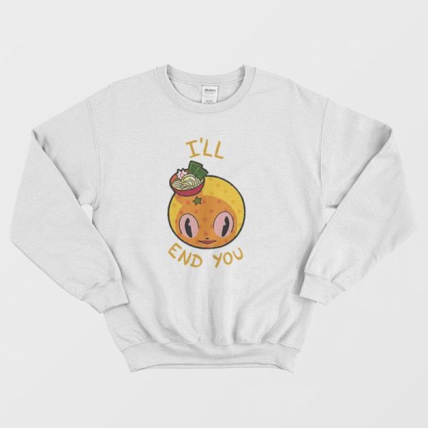 Onomichi I’ll End You Sweatshirt