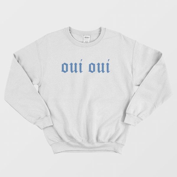 Oui Oui Sweatshirt