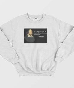 Oxford Dictionary In The Streets Sweatshirt 1