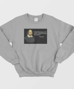 Oxford Dictionary In The Streets Sweatshirt 2
