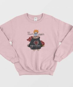 Patrick Pain Naruto So Much Pain Sweatshirt 3