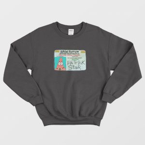 Patrick Star Bikini Bottom Driver License Sweatshirt