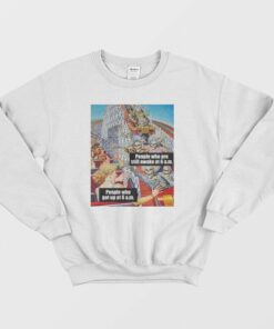 People Who Are Still Awake At 6 Am Sweatshirt 1