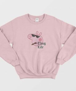 Peppa Pig Thug Life Parody Sweatshirt 1 Peppa Pig Thug Life Parody Sweatshirt 2