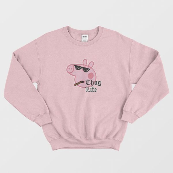 Peppa Pig Thug Life Parody Sweatshirt