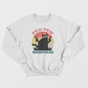 Pew Pew Madafakas Sweatshirt