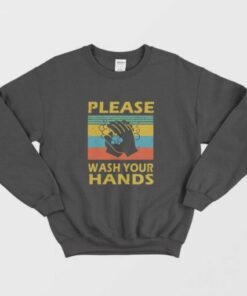 Please Wash Your Hands Vintage Sweatshirt 2