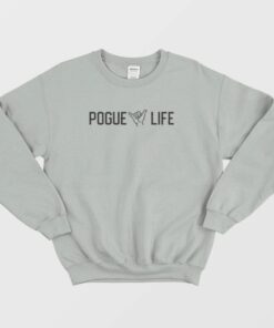 Pogue Life in Black Sweatshirt 1