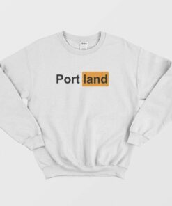 Portland Pornhub Parody Sweatshirt 1
