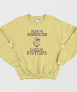 Potato This Is My Human Costume Funny Sweatshirt 1